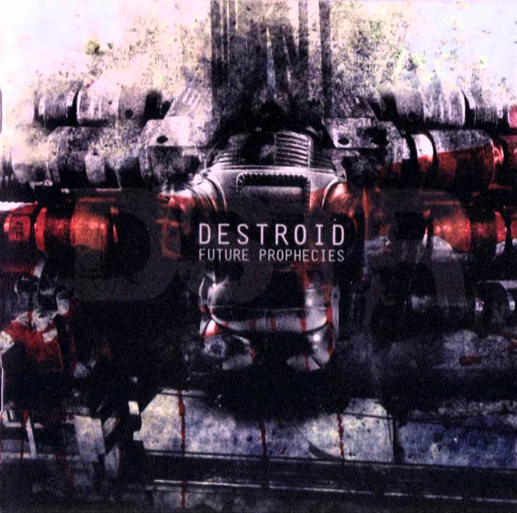 Обложка альбома Destroid «Future Prophecies»