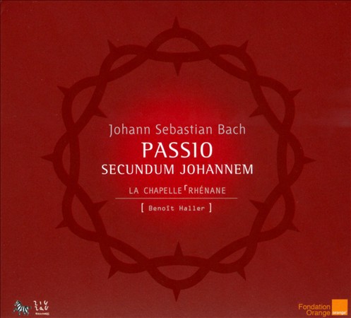 CD Benoit Haller. Johann Sebastian Bach. Passio Secundum Johannem